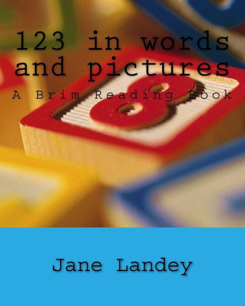 123 in words and pictures A Brim Reading Book by Jane Landey