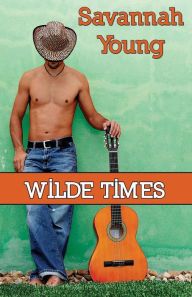 Title: Wilde Times, Author: Savannah Young