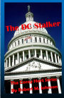 The DC Stalker: The Carey Hart Series