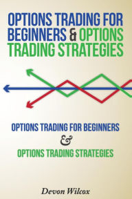 Basic options trading options strategies for beginners pdf
