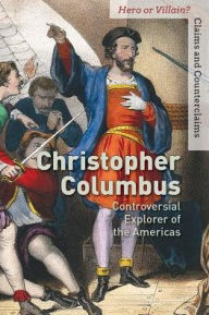 Title: Christopher Columbus: Controversial Explorer of the Americas, Author: Christopher Brink