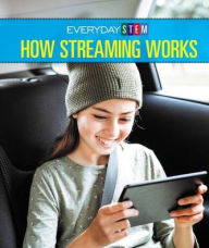 Title: How Streaming Works, Author: Peg Robinson