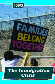Title: The Immigration Crisis, Author: Meghan Green