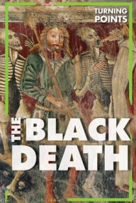 Title: The Black Death, Author: Therese Harasymiw
