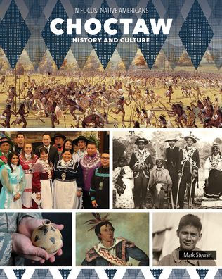 Choctaw History and Culture