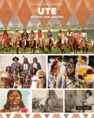 Title: Ute History and Culture, Author: Mark Stewart