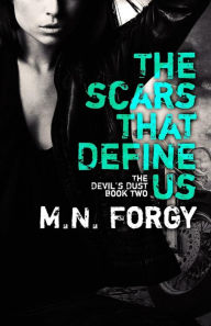 Title: The Scars That Define Us, Author: M N Forgy