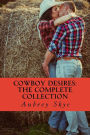 Cowboy Desires: The Complete Collection