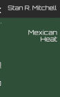 Mexican Heat (Nick Woods Book 2)