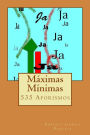 Máximas Mínimas: 535 Aforismos