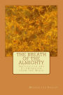 The Breath of The Almighty: Inspiration and Illumination from the Bible