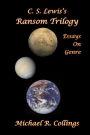 C.S. Lewis's Ransom Trilogy: Essays on Genre
