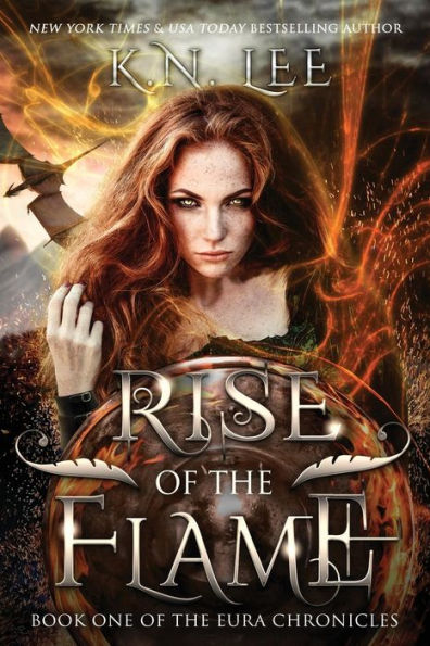 Rise of the Flame: Book One of the Eura Chronicles