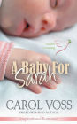 A Baby for Sarah: Inspirational Romance