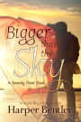 Bigger Than the Sky