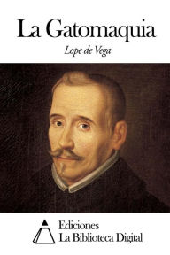 Title: La Gatomaquia, Author: Lope de Vega