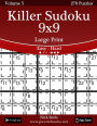 Killer Sudoku 9x9 Large Print - Easy to Hard - Volume 5 - 270 Puzzles
