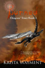 Burned: Dragons' Trust Book 2