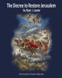 The Decree to Restore Jerusalem: Limited Black Edition