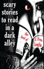 Scary Stories to Read in a Dark Alley: The Best of O. Penn-Coughin