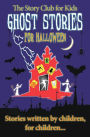The Story Club for Kids: Ghost Stories for Halloween