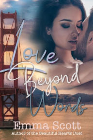 Title: Love Beyond Words, Author: Emma Scott