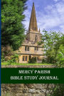 Mercy Parish Bible Study Journal: A Mercy Parish Series Companion Book