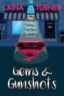Gems & Gunshots