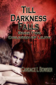 Title: Till Darkness Falls, Author: Dark Water Arts Designs