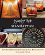 Signature Tastes of Manhattan: Favorite Recipes of our Local Restaurants