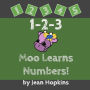 1-2-3 Moo Learns Numbers!