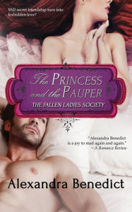 Title: The Princess and the Pauper, Author: Alexandra Benedict