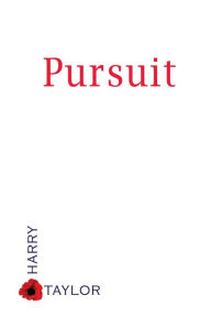 Title: Pursuit, Author: Harry Taylor
