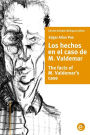 Los hechos en el caso de M. Valdemar/The facts of M. Valdemar's case: Edición bilingüe/Bilingual edition