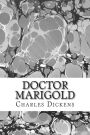 Doctor Marigold: (Charles Dickens Classics Collection)