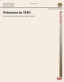 Bureau of Justice Statistics Bulletin: Prisoners in 2010