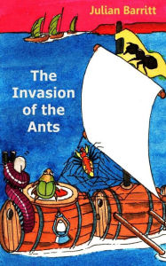 Title: The Invasion of the Ants, Author: Silvano Martina