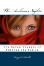The Arabian Nights: The Seven Voyages of Sindbad the Sailor