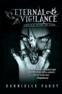 Eternal Vigilance: From Deep Within the Earth