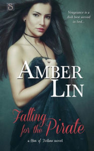 Title: Falling for the Pirate, Author: Amber Lin