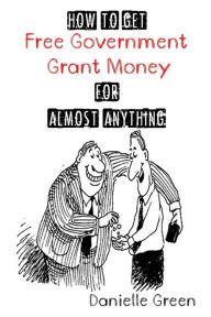 The Grant Man Free Govenment Money 18