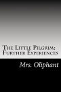 The Little Pilgrim: Further Experiences
