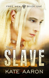 Title: The Slave, Author: Kate Aaron