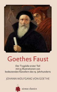 Title: Goethes Faust: Der Trag, Author: Johann Wolfgang von Goethe