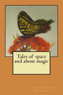 Tales of space and about magic