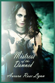 Mistress of the Damned: (Sexy Vampire Romance)