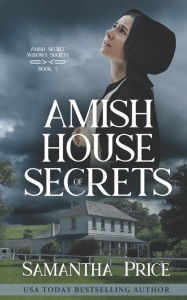 Title: Amish House of Secrets, Author: Samantha Price