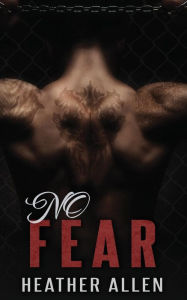 Title: No Fear, Author: Heather Allen