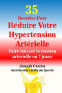35 Recettes Pour Reduire Votre Hypertension Arterielle: Faire baisser la tension
