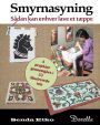 Smyrnasyning: Saadan kan enhver lave et taeppe